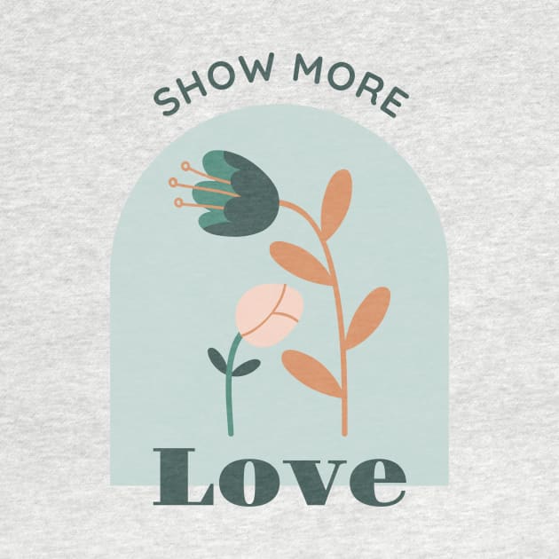 Show more love by Oliverwillson